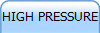 HIGH PRESSURE